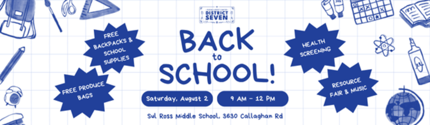District 7: Back to School Bash