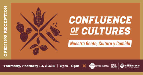 Opening Reception: Confluence of Cultures: Nuestra Gente, Cultura y Comida