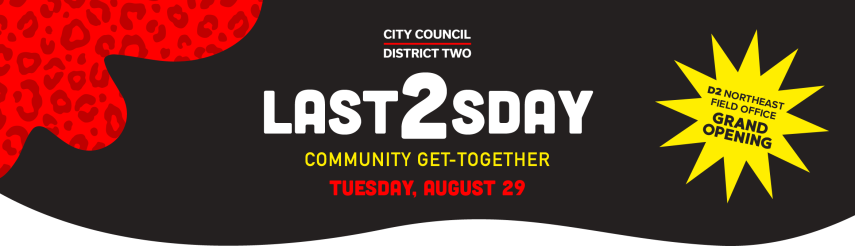 District 2 Last2sday Community Get-Together