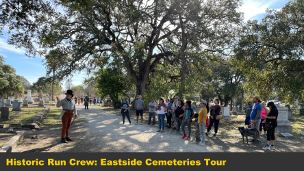 Historic Run Crew: Eastside Cemeteries Tour